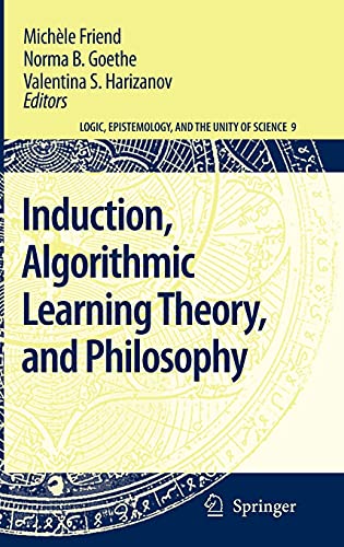 Induction, Algorithmic Learning Theory, and Philosophy (Logic, Epistemology, and the Unity of Science)  Edition (PDF Instant Download)