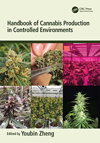 Handbook of Cannabis Production in Controlled Environments  Edition (PDF Instant Download)