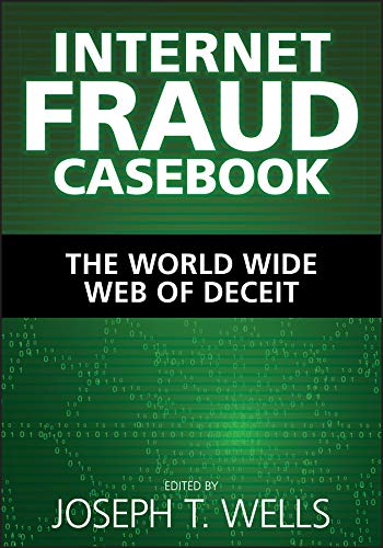 Internet Fraud Casebook: The World Wide Web of Deceit   1 Edition (PDF Instant Download)