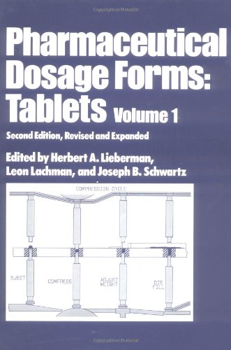 Pharmaceutical Dosage Forms: Tablets, Vol. 1 2 Edition (PDF Instant Download)