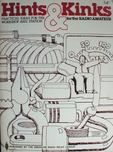 Hints and Kinks for the Radio Amateur 13th Edition (PDF Instant Download)