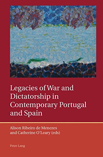 Legacies of War and Dictatorship in Contemporary Portugal and Spain (Iberian and Latin American Studies: The Arts, Literature, and Identity) New Edition (PDF Instant Download)