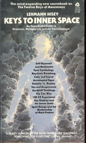 Keys to inner space : [an open-ended guide to occultism, metaphysics & the transcendental]  Edition (PDF Instant Download)