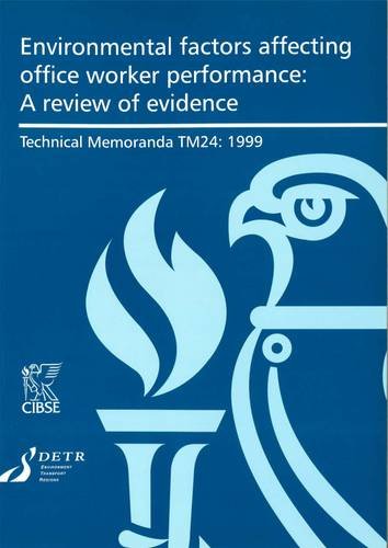 Environmental factors affecting office worker performance: a review of evidence  Edition (PDF Instant Download)