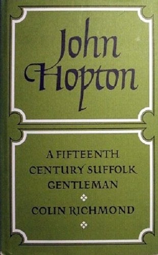 John Hopton: A Fifteenth Century Suffolk Gentleman  Edition (PDF Instant Download)