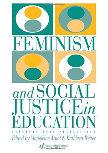 Feminism And Social Justice In Education: International Perspectives annotated edition Edition (PDF Instant Download)