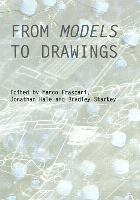 From models to drawings : imagination and representation in architecture  Edition (PDF Instant Download)