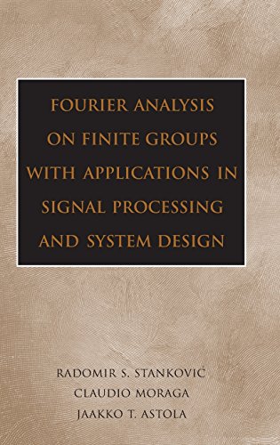 Fourier Analysis on Finite Groups with Applications in Signal Processing and System Design  Edition (PDF Instant Download)