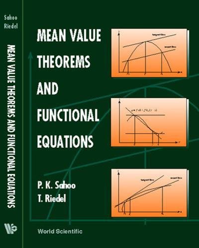 Mean Value Theorems and Functional Equations  Edition (PDF Instant Download)