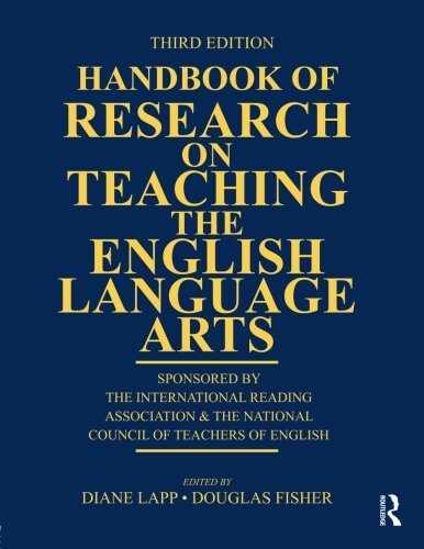 Handbook of Research on Teaching the English Language Arts: Co-Sponsored by the International Reading Association and the National Council of Teachers of English 3 Edition (PDF Instant Download)