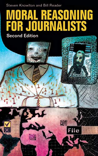 Moral Reasoning for Journalists 2 Edition (PDF Instant Download)