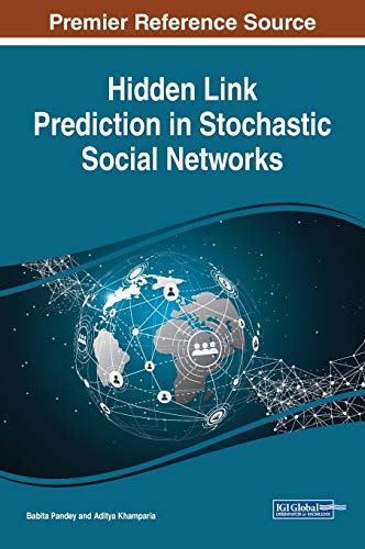 Hidden Link Prediction in Stochastic Social Networks  Edition (PDF Instant Download)