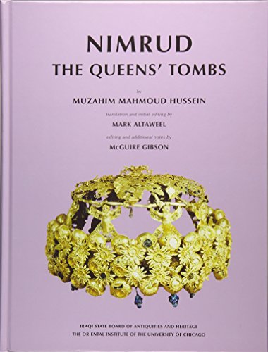 Nimrud: The Queens' Tombs  Edition (PDF Instant Download)