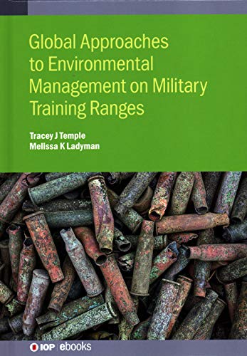 Global Approaches to Environmental Management on Military Training Ranges  Edition (PDF Instant Download)
