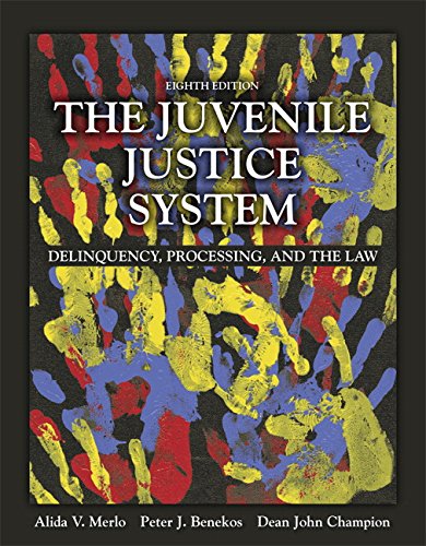 Juvenile Justice System: Delinquency, Processing, and the Law (8th Edition) (PDF Instant Download)