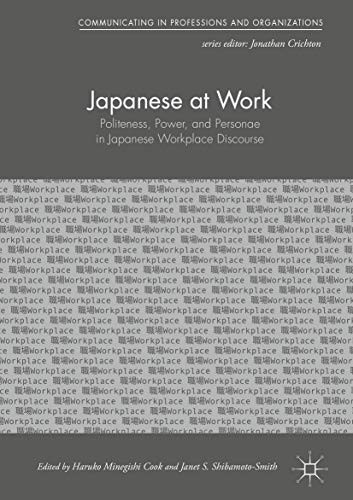 Japanese at Work: Politeness, Power, and Personae in Japanese Workplace Discourse (PDF Instant Download)