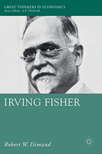 Irving Fisher (Great Thinkers in Economics) (PDF Instant Download)