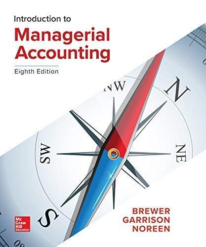 Introduction to Managerial Accounting (8th Edition) (PDF Instant Download)