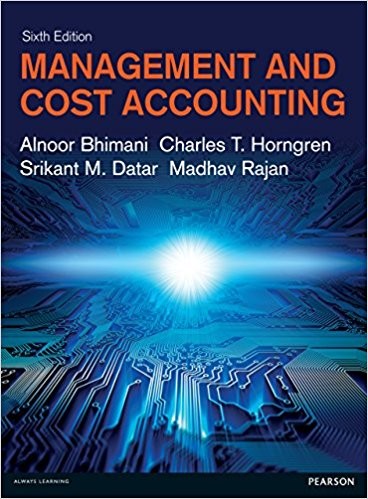 Management and Cost Accounting 6th Edition (PDF Instant Download)