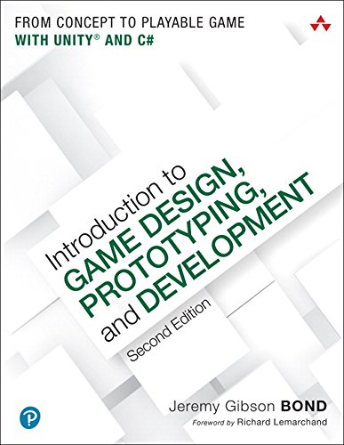 Introduction to Game Design, Prototyping, and Development, 2th Edition (PDF Instant Download)