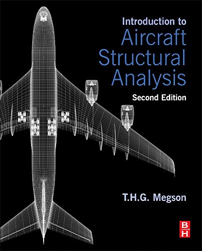 Introduction to Aircraft Structural Analysis (2nd Edition) (PDF Instant Download)