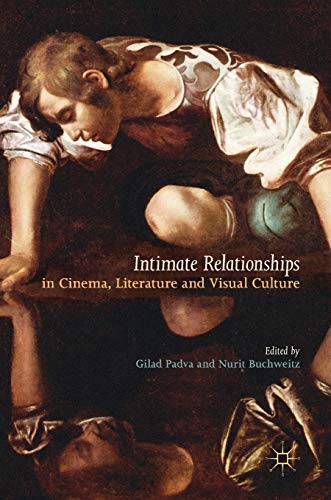 Intimate Relationships in Cinema, Literature and Visual Culture (PDF Instant Download)