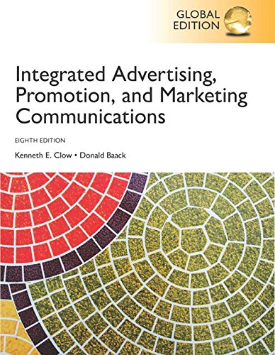 Integrated Advertising, Promotion, and Marketing Communications (8th global edition) (PDF Instant Download)