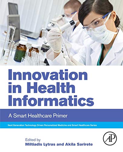 Innovation in Health Informatics: A Smart Healthcare Primer (PDF Instant Download)