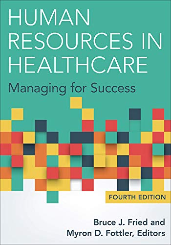 Human Resources in Healthcare: Managing for Success (4th Edition) (PDF Instant Download)