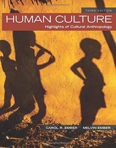 Human Culture: Highlights of Cultural Anthropology (3rd Edition) (PDF Instant Download)