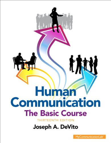 Human Communication: The Basic Course (13th Edition) (PDF Instant Download)