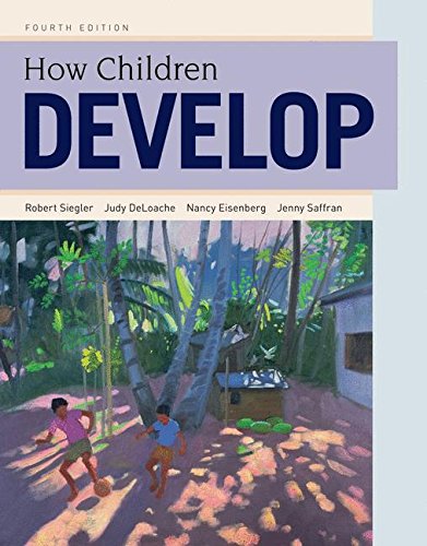How Children Develop 4th Edition by Siegler (PDF Instant Download)