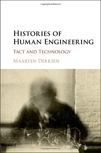 Histories of Human Engineering: Tact and Technology (PDF Instant Download)