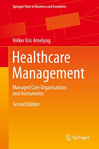 Healthcare Management: Managed Care Organisations and Instruments (2nd Edition) (PDF Instant Download)