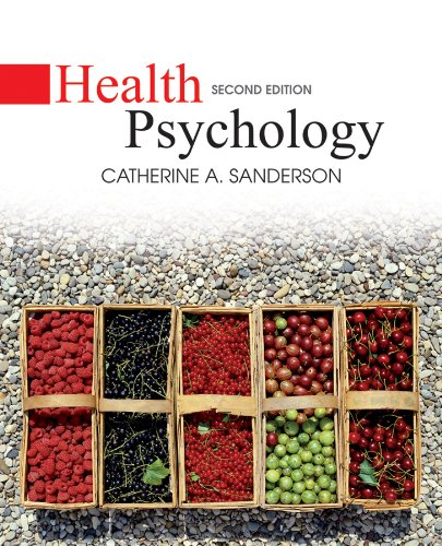 Health Psychology 2nd Edition by Catherine A. Sanderson (PDF Instant Download)
