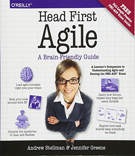 Head First Agile: A Brain Friendly Guide to Agile Principles, Ideas, and Real World Practices 1st Edition (PDF Instant Download)