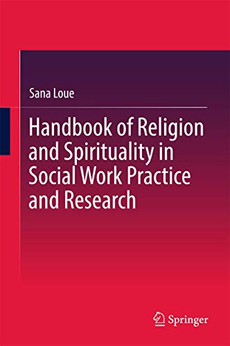 Handbook of Religion and Spirituality in Social Work Practice and Research (PDF Instant Download)