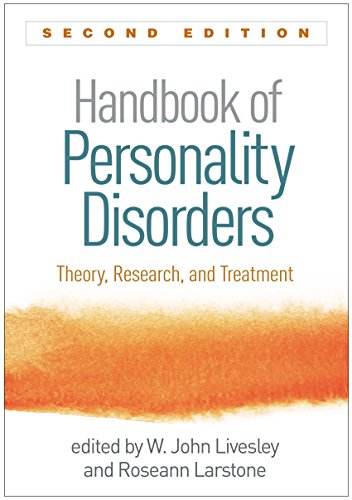 Handbook of Personality Disorders: Theory, Research, and Treatment (2nd Edition) (PDF Instant Download)