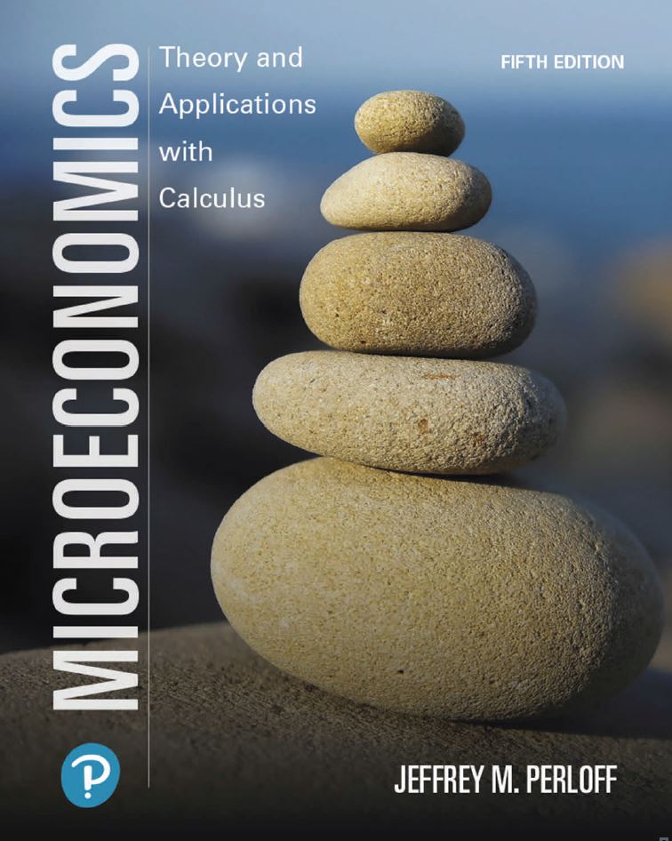 Microeconomics: Theory and Applications with Calculus 5th 5E