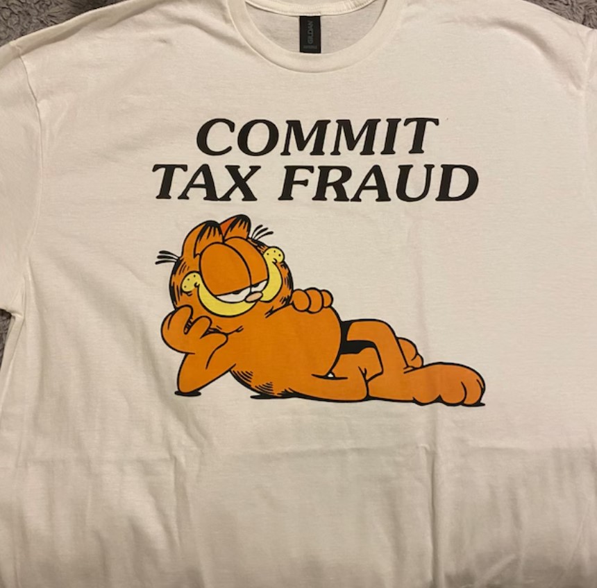Garfield Cat Cartoon Commit Tax Fraud Shirt OutfitGarfield Cat Cartoon Commit Tax Fraud Shirt Outfit
