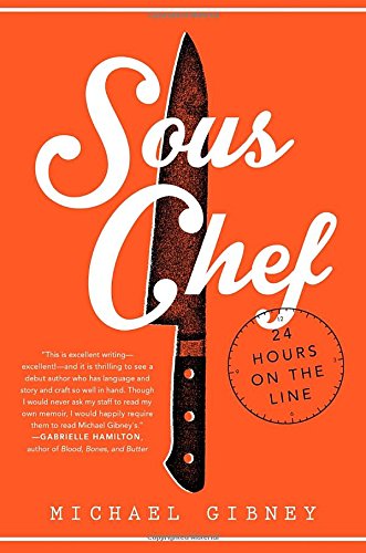 Gibney?s Sous Chef: 24 Hours on the Line (PDF Instant Download)