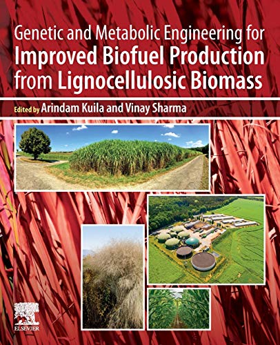 Genetic and Metabolic Engineering for Improved Biofuel Production from Lignocellulosic Biomass (PDF Instant Download)