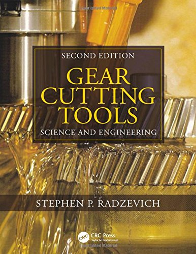 Gear Cutting Tools: Science and Engineering (2nd Edition)s (PDF Instant Download)