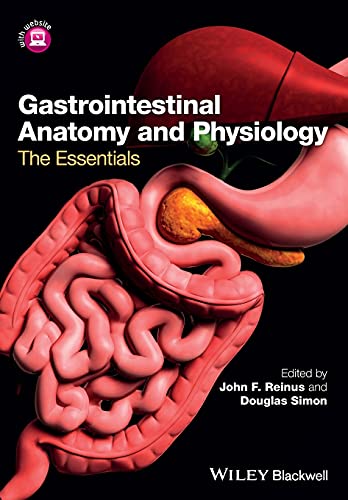 Gastrointestinal Anatomy and Physiology: The Essentials 1st Edition (PDF Instant Download)