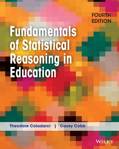 Fundamentals of Statistical Reasoning in Education 4th (PDF Instant Download)