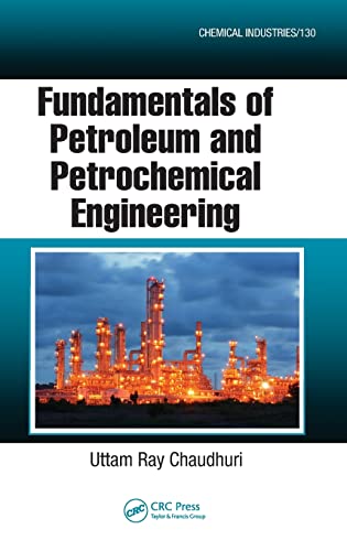 Fundamentals of Petroleum and Petrochemical Engineering (PDF Instant Download)