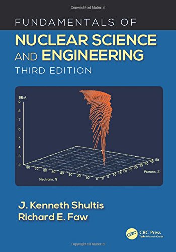 Fundamentals of Nuclear Science and Engineering (3rd Edition) (PDF Instant Download)