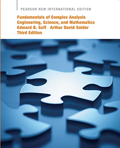 Fundamentals of Complex Analysis with Applications to Engineering, Science, and Mathematics (3rd Edition) (PDF Instant Download)