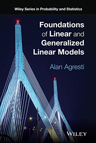 Foundations of Linear and Generalized Linear Models (PDF Instant Download)