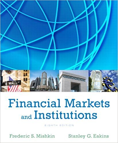 Financial Markets and Institutions (8th Edition) (PDF Instant Download)